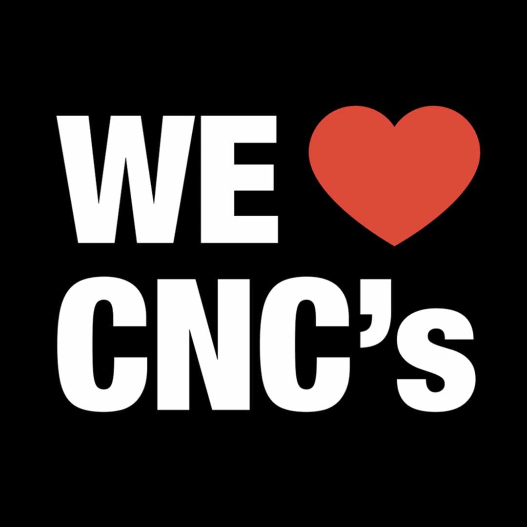 We Love CNC's